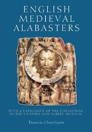 Cover of: English Medieval Alabasters by Francis Cheetham