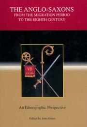 Cover of: The Anglo-Saxons from the Migration Period to the Eighth Century by John Hines