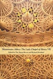 Cover of: Westminster Abbey: The Lady Chapel of Henry VII