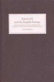 Cover of: Edward III and the English peerage: royal patronage, social mobility, and political control in fourteenth-century England