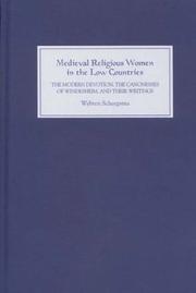 Cover of: Medieval Religious Women in the Low Countries: The `Modern Devotion', the Canonesses of Windesheim, and their Writings