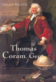 Cover of: Thomas Coram, Gent., 1668-1751