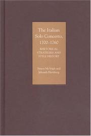 Cover of: The Italian Solo Concerto, 1700-1760: Rhetorical Strategies and Style History