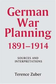 Cover of: German War Planning, 1891-1914 | Terence Zuber