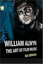 Cover of: William Alwyn by Ian Johnson