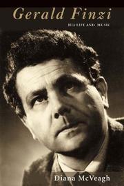 Cover of: Gerald Finzi: His Life and Music