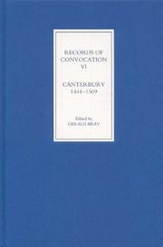 Cover of: Records of Convocation VI: Canterbury, 1444-1509 (Records of Convocation)