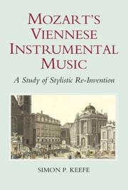 Cover of: Mozart's Viennese Instrumental Music: A Study of Stylistic Re-Invention