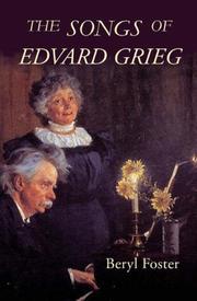 Cover of: The Songs of Edvard Grieg by Beryl Foster