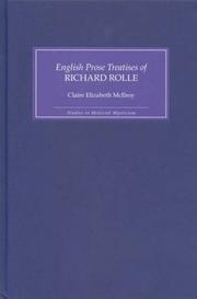 The English prose treatises of Richard Rolle by Claire Elizabeth McIlroy
