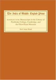 Cover of: The Index of Middle English Prose: Handlist XVIII: Manuscripts in the Library of Pembroke College, Cambridge, and the Fitzwilliam Museum (Index of Middle English Prose)
