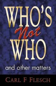Cover of: Who's Not Who and Other Matters by Carl F. Flesch