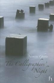 Cover of: The Calligrapher's Night (New Fiction Series) by Yasmine Ghata