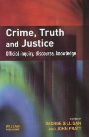 Cover of: Crime, truth and justice: official inquiry, discourse, knowledge