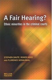 Cover of: A fair hearing?: ethnic minorities in the criminal courts