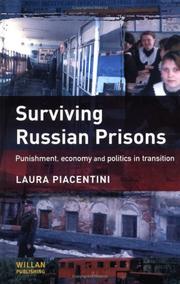 Cover of: Surviving Russian prisons by Laura Piacentini