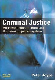 Cover of: Criminal Justice: An Introduction to Crime And the Criminal Justice System