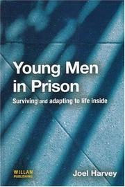Cover of: Young Men in Prison: Surviving And Adapting to Life Inside