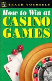 Cover of: How to Win at Casino Games