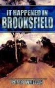 Cover of: It Happened in Brooksfield