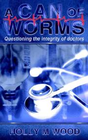 Cover of: A Can of Worms | Holly M. Wood