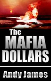 Cover of: The Mafia Dollars by Andy James