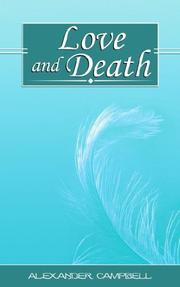 Cover of: Love and Death, Poems of Alexander Campbell