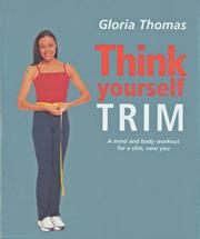 Cover of: Think yourself trim by Gloria Thomas
