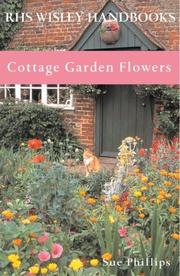 Cover of: Cottage garden flowers by Sue Phillips