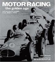 Cover of: Motor Racing: The Golden Age: Extraordinary Images from 1900 to 1970 (Golden Age S.)