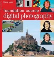 Cover of: Digital Photography Foundation Course by Steve Luck