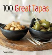 Cover of: 100 Great Tapas by Pippa Cuthbert