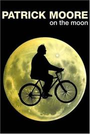 Cover of: Patrick Moore on the Moon by Patrick Moore