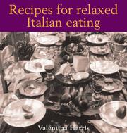 Cover of: Recipes for Relaxed Italian Eating by Valentina Harris