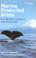 Cover of: Marine Protected Areas for Whales, Dolphins and Porpoises