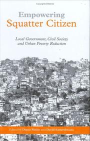 Cover of: Empowering Squatter Citizen: Local Government, Civil Society and Urban Poverty Reduction