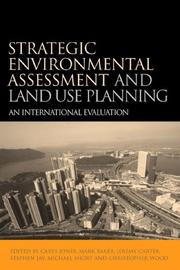 Cover of: Strategic environmental assessment and land use planning: an international evaluation