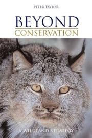 Cover of: Beyond Conservation: A Wildland Strategy
