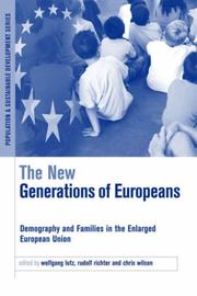 Cover of: The New Generations of Europeans: Demography and Families in the Enlarged European Union (Earthscan Population and Sustainable Development Series)