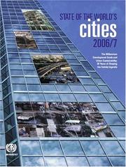 Cover of: State of the Worlds Cities 2006/7: The Millennium Development Goals and Urban Sustainability: 30 Years of Shaping the Habitat Agenda (Un Habitat)