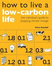 Cover of: How to Live a Low-Carbon Life: The Individuals Guide to Stopping Climate Change