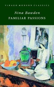 Cover of: Familiar Passions by Nina Bawden