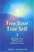 Cover of: Free Your True Self 1