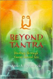 Cover of: Beyond Tantra by Mieke Wik, Stephan Wik