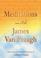 Cover of: Meditations with James Van Praagh