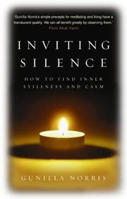 Cover of: Inviting Silence by Gunilla Norris, Gunilla Norris