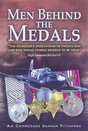 Cover of: MEN BEHIND THE MEDALS by Graham Pitchfork