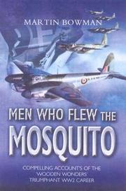 Cover of: The men who flew the Mosquito