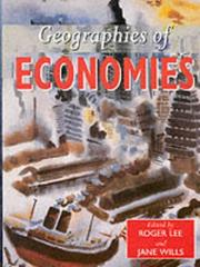 Geographies of Economics by Roger Lee, Jane Wills