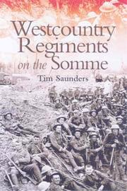 Cover of: West Country regiments on the Somme by Tim Saunders